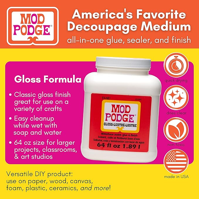 Mod Podge Gloss Sealer, Glue & Finish.